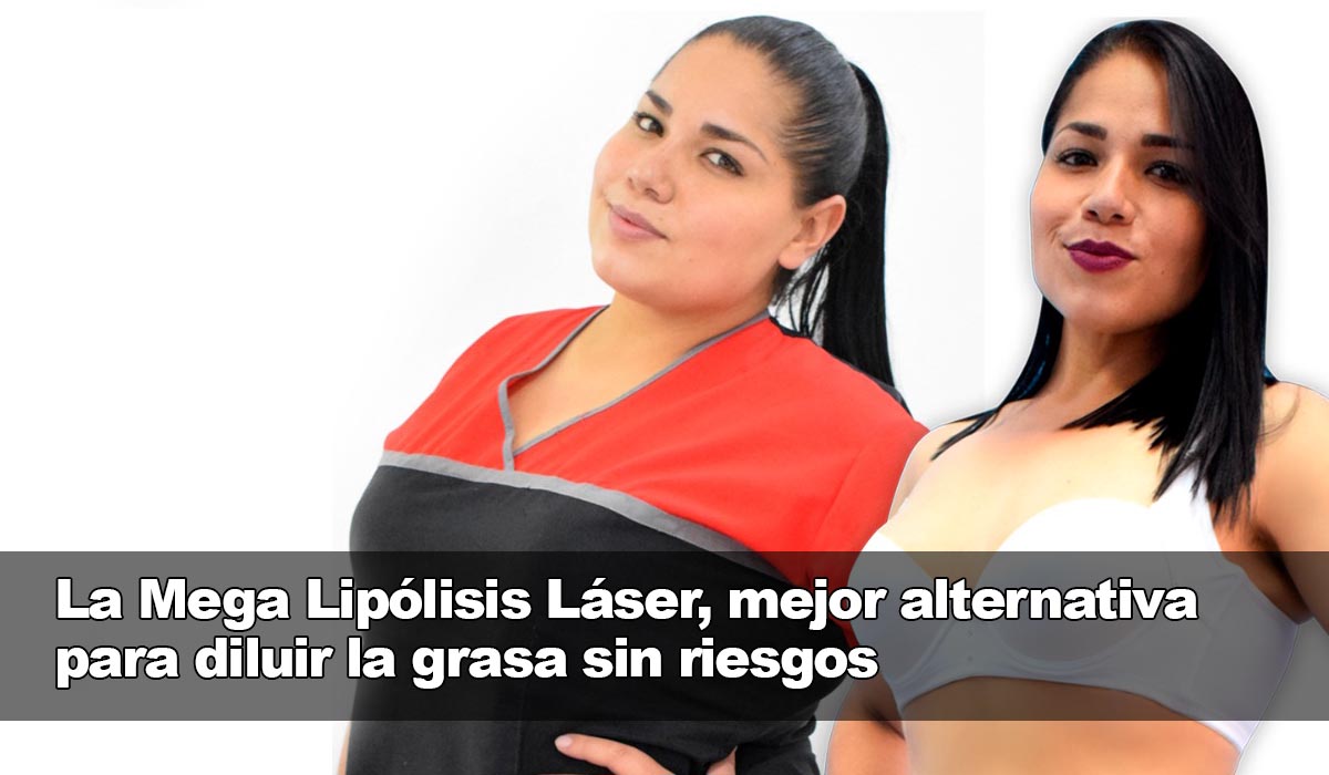 Resultados visibles y duraderos, gracias al tratamiento que llega, Mega Lipólisis Láser